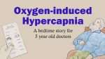 Oxygen induced hypercapnia thumbnail